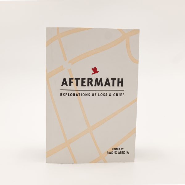 Aftermath: Explorations of Loss & Grief