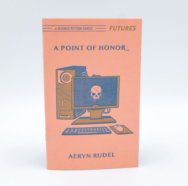A POINT OF HONOR by Aeryn Rudel