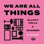 Announcing: WE ARE ALL THINGS by Elliott Colla & Ganzeer