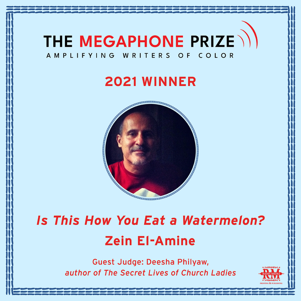 2021 Megaphone Prize Winner: Zein El-Amine